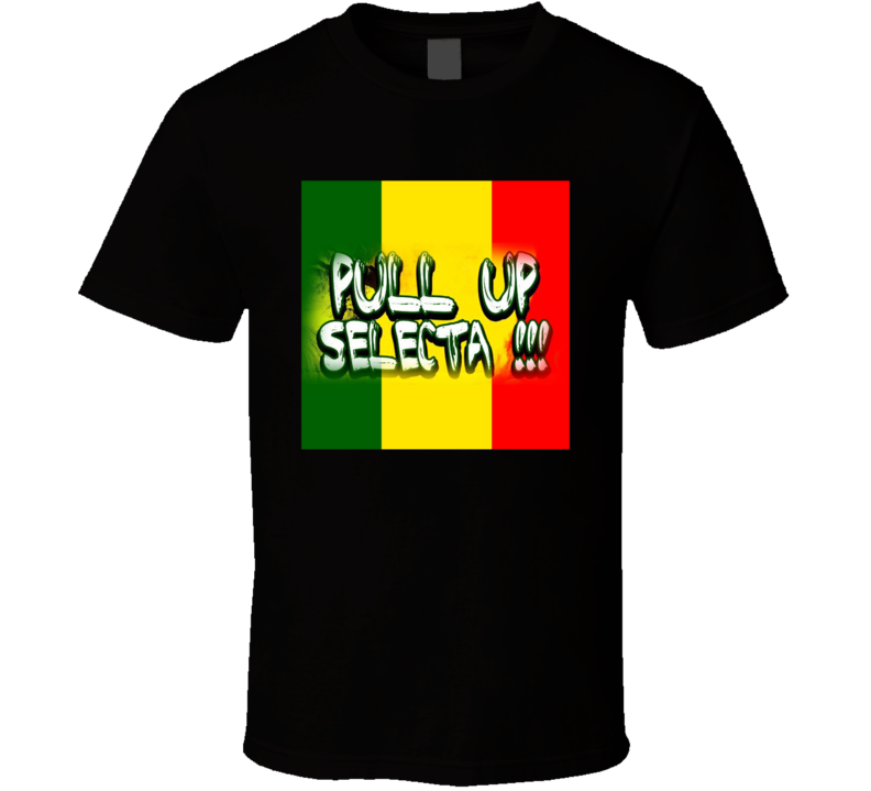 Pull Up Selecta Music T Shirt Pull Up Selecta Music T Shirt