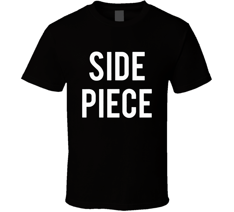Side Piece T Shirt Side Piece T Shirt