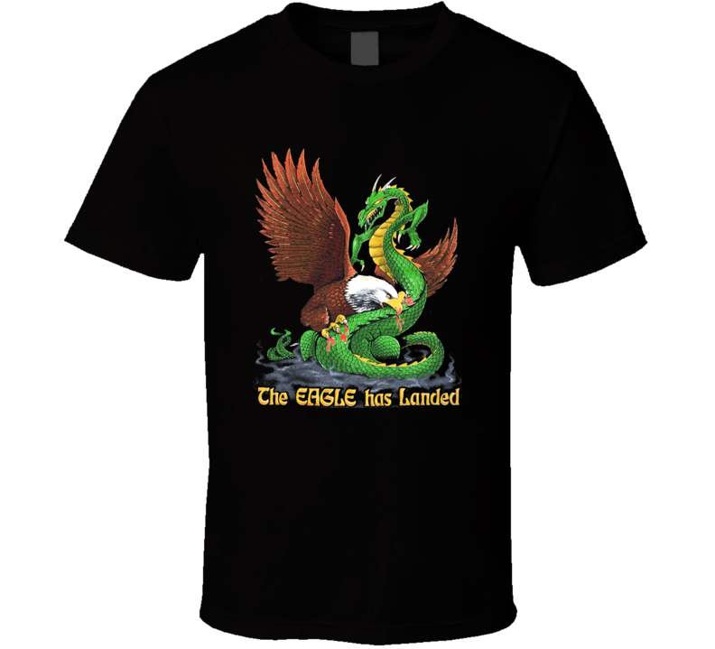 The Eagle Has Landed Fan T Shirt The Eagle Has Landed Fan T Shirt