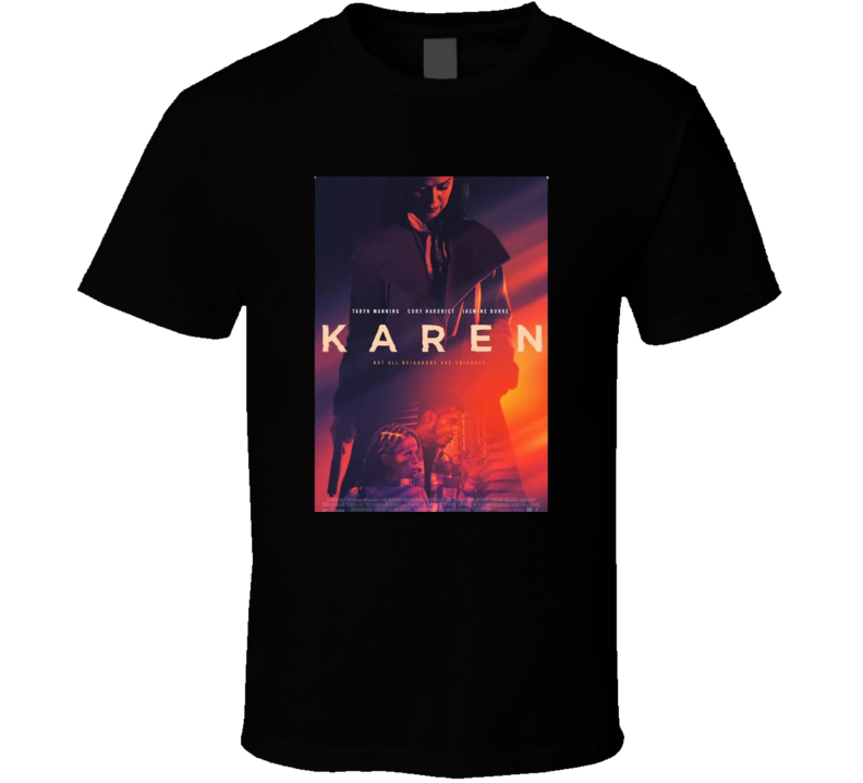 Karen Movie Fan T Shirt Karen Movie Fan T Shirt