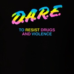 Dare To Resist Drugs And Violence T-shirt 33607496