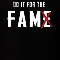 Do It For The Fam Not For The Fame T-shirt 33883204