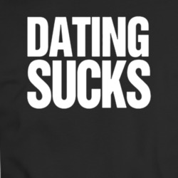 Dating Sucks Funny T Shirt 34183693