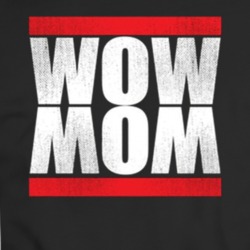 Wow Mom, Hip And Cool Mom T Shirt 34183715