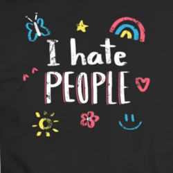 I Hate People Funny T Shirt 34251731