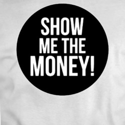Show Me The Money T-shirt 34778725