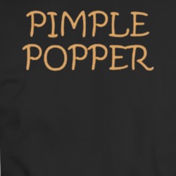Pimple Popper T-shirt T Shirt 35922528