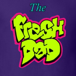 The Fresh Dad Fresh Prince Parody T Shirt 38379157