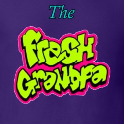 The Fresh Granpa Fresh Prince Parody T Shirt 38379162