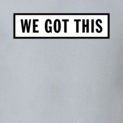 We Got This Team T Shirt 38438820