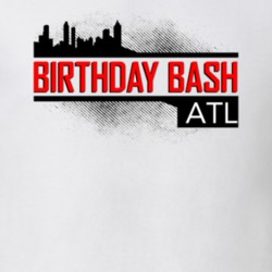 Birthday Bash Atl T Shirt 38438826