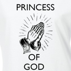 Princess Of God Prayer Warrior Ladies T Shirt 39023116