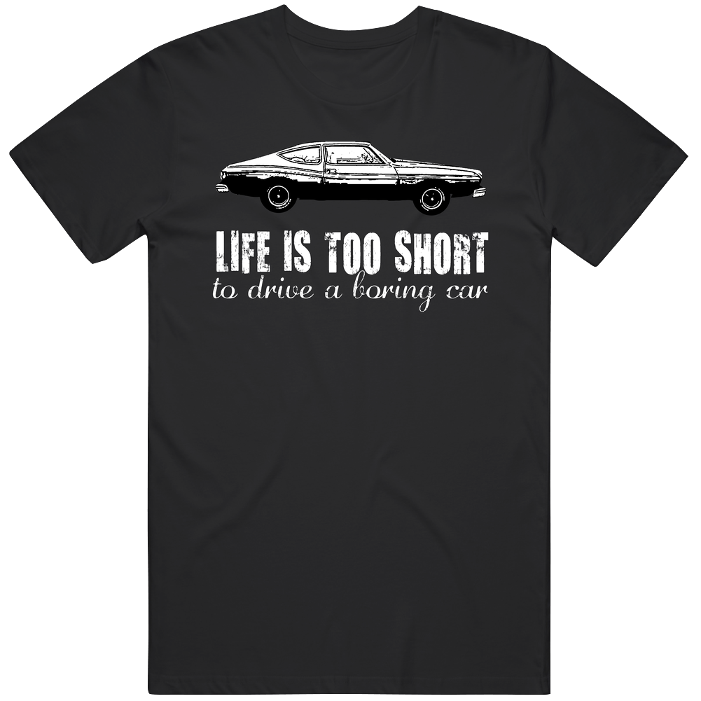 1974 Amc Matador X Coupe B And W Life Is Too Short Retro Vintage Car Fan Unisex Soft Cotton tee T Shirt 1974 Amc Matador X Coupe B And W Life Is Too Short Retro Vintage Car Fan Unisex Soft Cotton tee T Shirt