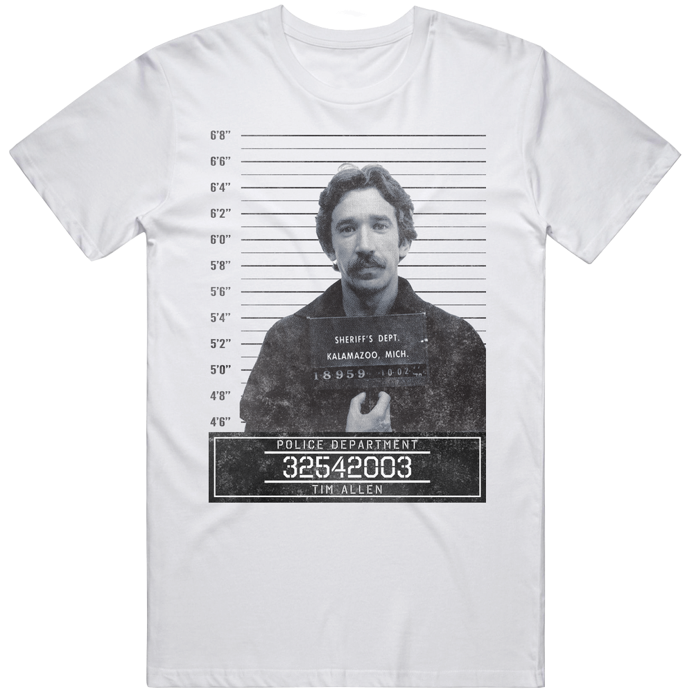 Tim Allen Celebrity Mugshot Police Department Unisex Soft Cotton tee T Shirt Tim Allen Celebrity Mugshot Police Department Unisex Soft Cotton tee T Shirt