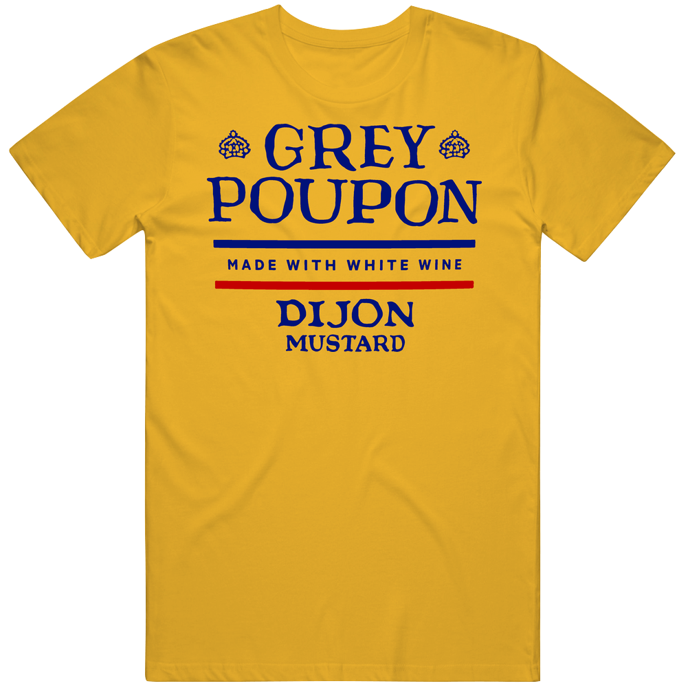 Grey Poupon Dijon Mustard Food Cool Unisex Unisex Soft Cotton tee T Shirt