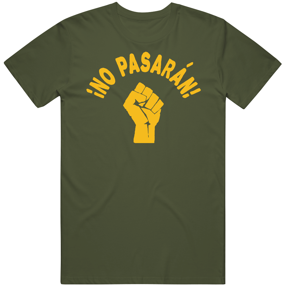 No Pasaran! They Shall Not Pass - Protest Shirt with Raised Fist Unisex Soft Cotton tee T Shirt No Pasaran! They Shall Not Pass - Protest Shirt with Raised Fist Unisex Soft Cotton tee T Shirt