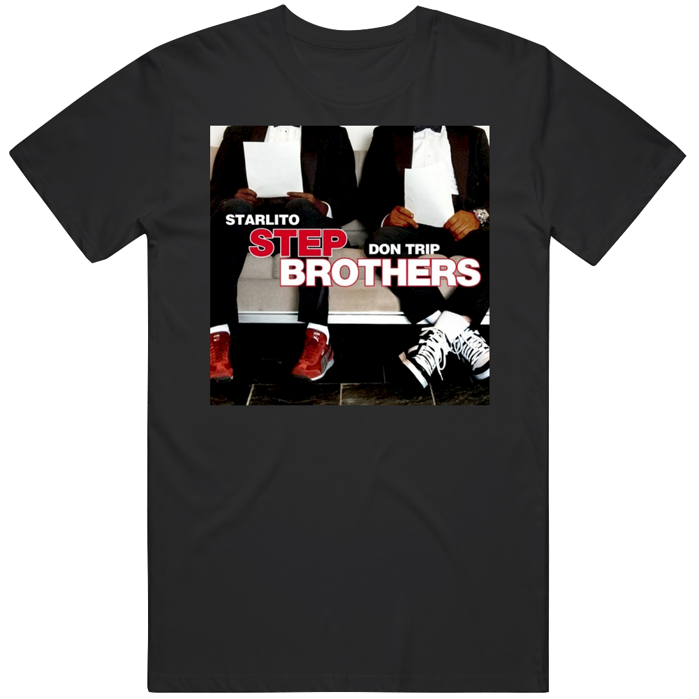Starlito Don Trip Step Brothers Best Hip Hop Mixtape Ever Unisex Soft Cotton tee T Shirt Starlito Don Trip Step Brothers Best Hip Hop Mixtape Ever Unisex Soft Cotton tee T Shirt