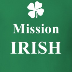 Mission My Irish Town Mission Custom T Shirt 1045886
