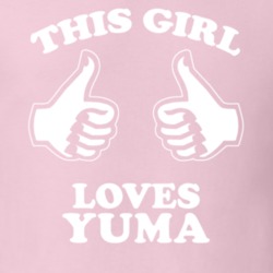 This Girl Loves Yuma Custom T Shirt 1083944