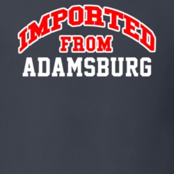 Imported From Adamsburg Pennsylvania Sports Team Trade T Shirt 13927599