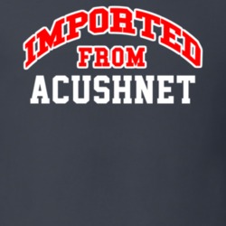 Imported From Acushnet Massachusetts Sports Team Trade T Shirt 13964198