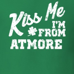 Atmore Alabama Kiss Me I'm From City Irish St Patricks Day Pub Crawl T Shirt 27301953