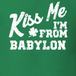 Babylon New York Kiss Me I'm From City Irish St Patricks Day Pub Crawl T Shirt 27312353