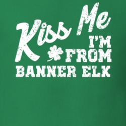 Banner Elk North Carolina Kiss Me I'm From City Irish St Patricks Day Pub Crawl T Shirt 27330422