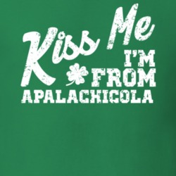 Apalachicola Florida Kiss Me I'm From City Irish St Patricks Day Pub Crawl T Shirt 27349853