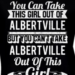 You Can Take The Girl Out Of Albertville Alabama But Can't Take The City Out Of The Girl T Shirt 32613300
