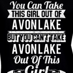You Can Take The Girl Out Of Avon Lake Ohio But Can't Take City Out Of The Girl T Shirt 32630245