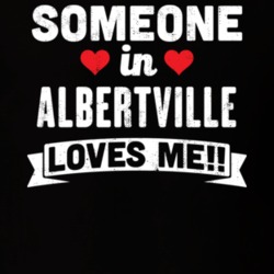 Someone In Albertville Minnesota Loves Me Funny Cool City T Shirt 32632477
