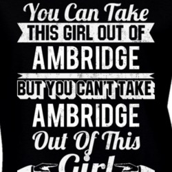 You Can Take The Girl Out Of Ambridge Pennsylvania But Can't Take City Out Of The Girl T Shirt 32636500