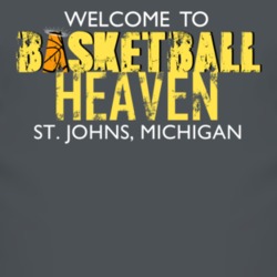 Welcome To Basketball Heaven St. Johns, Michigan T Shirt 3550015
