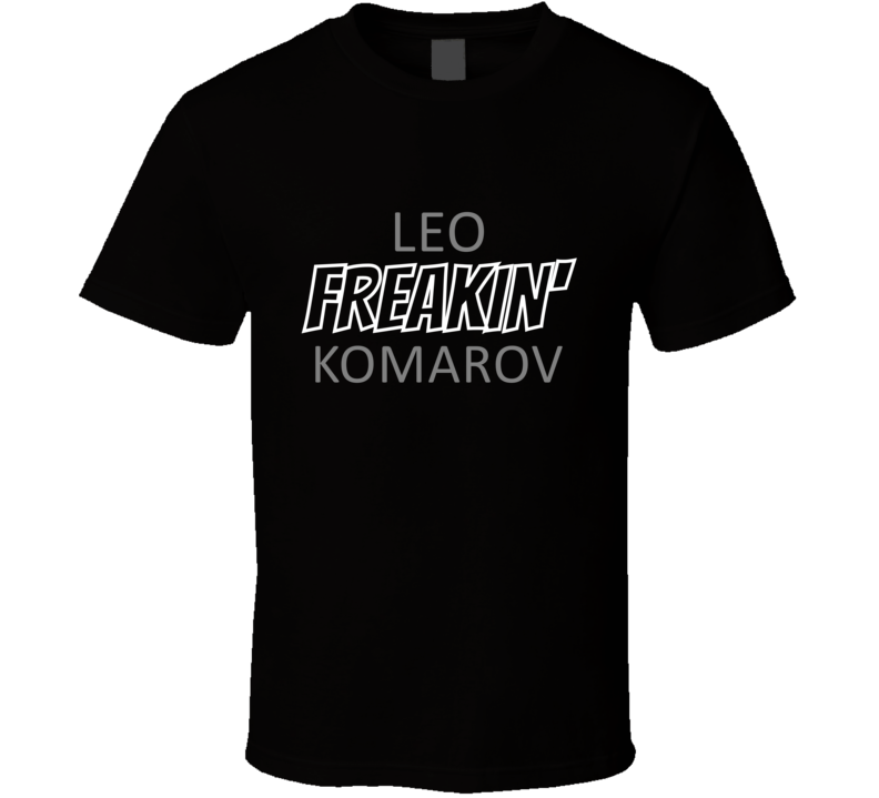Leo Freakin Komarov New York Hockey Player Cool Sport Fan Gift T Shirt Leo Freakin Komarov New York Hockey Player Cool Sport Fan Gift T Shirt