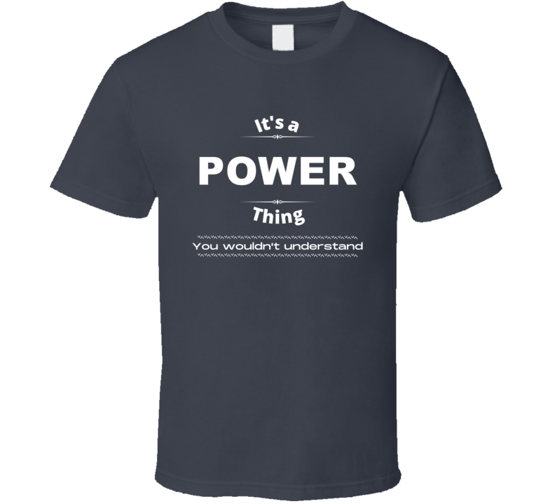 Power Thing You Wouldnt Understand New York Tv Show Fan Lover Gift T S