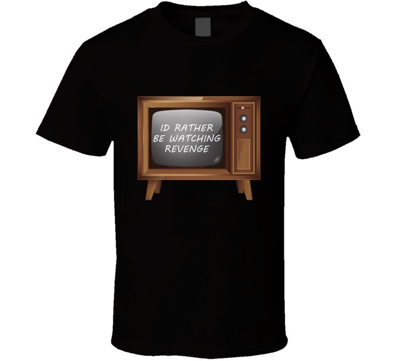 Id Rather Be Watching Revenge Favorite New York Tv Show Fan Lover Gift