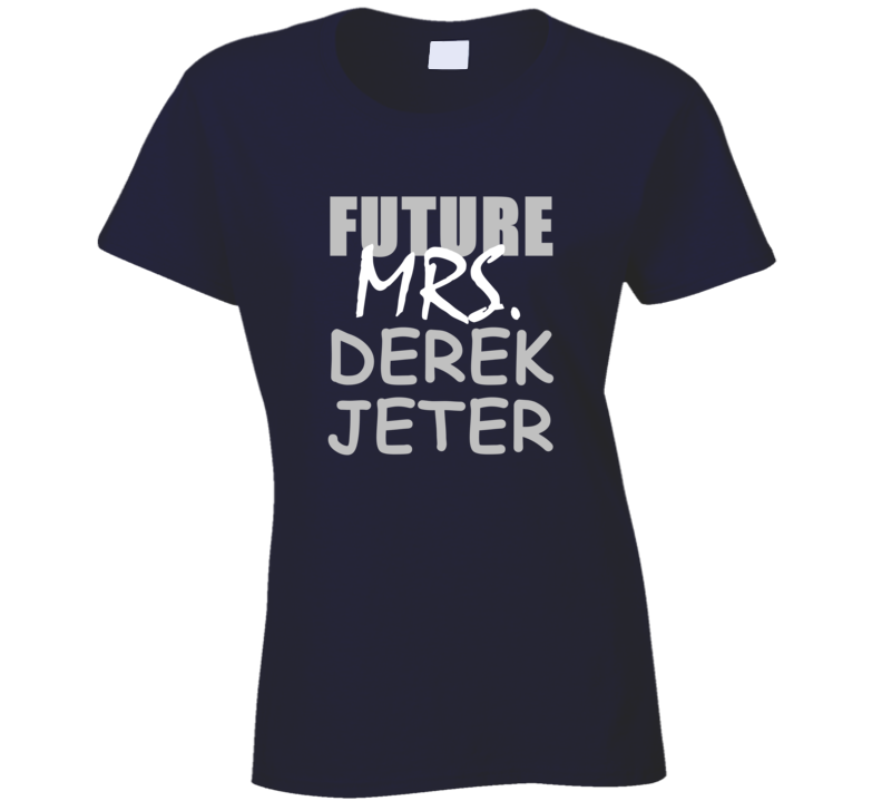 Derek Jeter New York Brooklyn Baseball Sports Future Mrs T Shirt