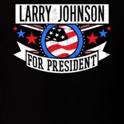 Larry Johnson For President New York City NYC Funny Sports T Shirt 23645420