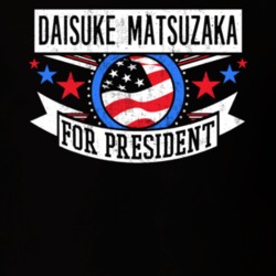 Daisuke Matsuzaka For President New York City NYC Funny Sports T Shirt 23645433