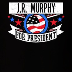 J.R. Murphy For President New York City NYC Funny Sports T Shirt 23645685