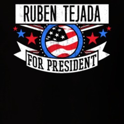 Ruben Tejada For President New York City NYC Funny Sports T Shirt 23646081
