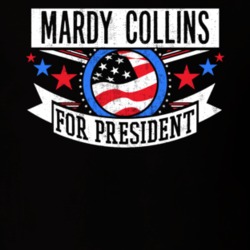 Mardy Collins For President New York City NYC Funny Sports T Shirt 23646408