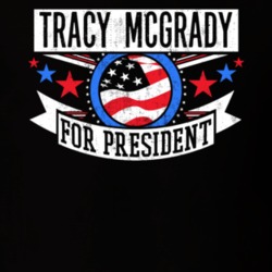 Tracy McGrady For President New York City NYC Funny Sports T Shirt 23646461