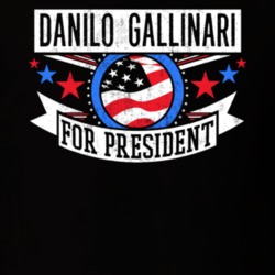 Danilo Gallinari For President New York City NYC Funny Sports T Shirt 23646630
