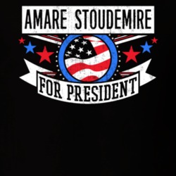 Amare Stoudemire For President New York City NYC Funny Sports T Shirt 23646927