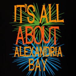 Alexandria Bay Jefferson County New York State Its All About T Shirt 5370115