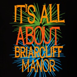 Briarcliff Manor Westchester County New York State Its All About T Shirt 5370741