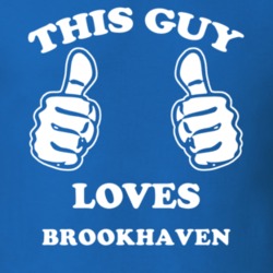 Brookhaven Suffolk County New York State This Guy Loves T Shirt 5387451