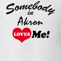 Akron Erie County New York State Somebody In Loves Me Adore T Shirt 5441941